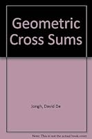 Geometric Cross Sums 0911104690 Book Cover