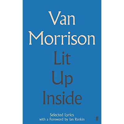 Lit Up Inside: Selected Lyrics