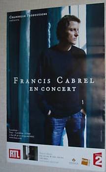 Grande affiche Francis Cabrel 2008 impression qualité supérieure 80X120cm