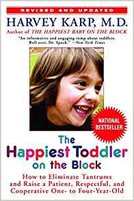 The Happiest Toddler on the Block: How to Eliminate Tantrums and Raise a Patient, Respectful, and Cooperative One- to Four-Year-Old: Revised Edition-[By Harvey Karp] - [Paperback] :: Best sold book in - Baby & Toddler Parenting