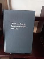 Church and State in Revolutionary Virginia, 1776-87 081390692X Book Cover