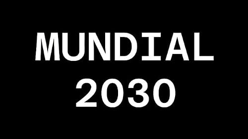 MUNDIAL 2030