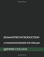 Humanities Introduction: for HUM-1310 1540463613 Book Cover