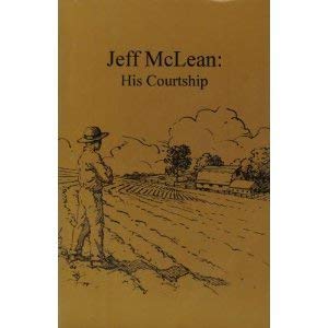 Jeff McLean: His Courtship (The Orchard Lane Series)