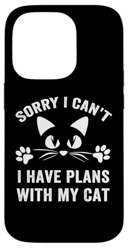Sorry I Can'T I Have Plans With My Cat Kityy Lover Inrovert �X�}�z�P�[�X iPhone 14 Pro �p