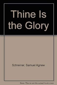 Hardcover Thine Is the Glory Book