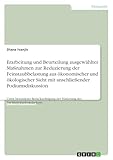 Erarbeitung und Beurteilung ausgewählter Maßnahmen zur Reduzierung der Feinstaubbelastung aus ökonomischer und ökologischer Sicht mit anschließender ... der Förderung des Nachhaltigkeitsgedankens
