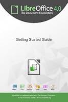 LibreOffice 4.0 Getting Started Guide 1921320311 Book Cover