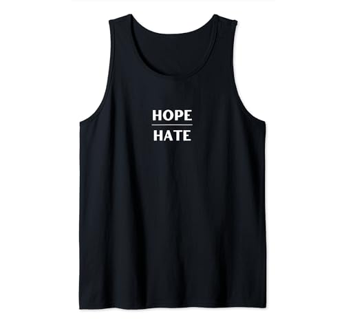 Hope Over Hate – Don minimaliste inspirant Débardeur