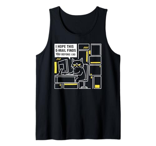 Espero Que Este Correo electrónico te encuentre Antes de Hacerlo Cat Humor Meme Camiseta sin Mangas