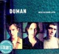 Duman Belki Alisman Lazim