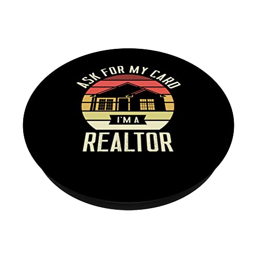 Ask For My Card I'm A Realtor for a Real Estate Agent PopSockets Swappable PopGrip, Black - Image 2