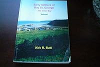 Early Settlers of Bay St. George, The Outer Bay 0973891041 Book Cover