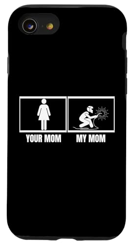 Welder Your Mom My Moma Daut Daut Son F �X�}�z�P�[�X iPhone SE (2020) / 7 / 8 �p