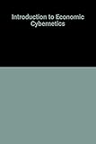 Introduction to Economic Cybernetics
