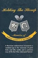 Holding the Stirrup B000H97CAU Book Cover