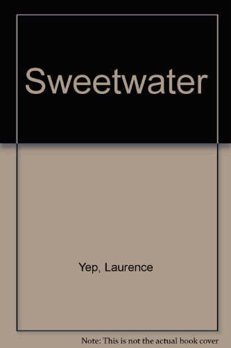 Sweetwater by Laurence Yep (1983-03-03) B01FEOYO7Q Book Cover