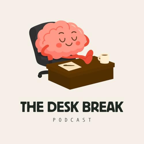 『The Desk Break Podcast』のカバーアート