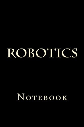 Robotics: Notebook - Sky Is Not The Limit