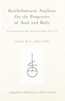 On the Properties of Soul and Body (Toronto Medieval Latin Texts) 0888444583 Book Cover