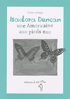 Isadora Duncan, une américaine aux pieds nus 2953433929 Book Cover
