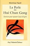  La perle du hui chun gong