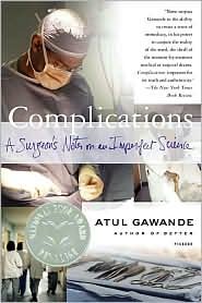 Complications Publisher: Picador