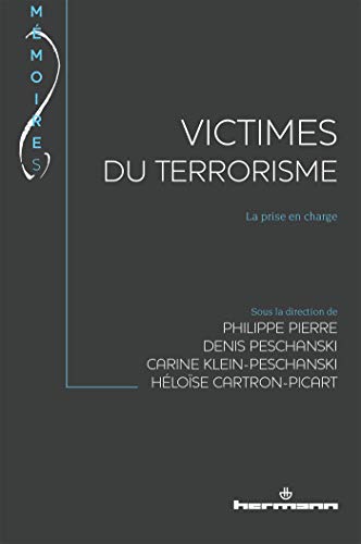 Télécharger Victimes du terrorisme: La prise en charge Francais PDF