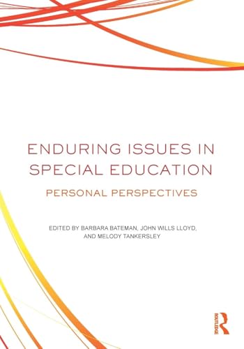 Compare Textbook Prices for Enduring Issues In Special Education 1 Edition ISBN 9780415539180 by Bateman, Barbara,Lloyd, John WIlls,Tankersley, Melody
