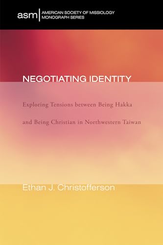 Negotiating Identity (American Society of Missiology Monograph)