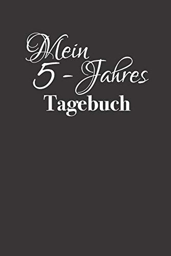 Mein 5 - Jahres Tagebuch: Schwarz Weiß. 5 Zeilen für Einträge pro Tag. Minimalistisches Tagebuch für 5 Jahre. Seiten für 366 Tage, inklusive Schaltjahr (29. Februar).