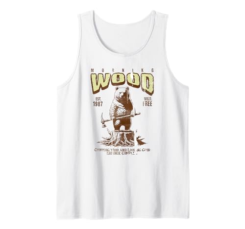 Funny Vintage Lumberjack Logo, Morning Wood Lumber Camiseta sin Mangas
