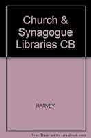 Church and Synagogue Libraries 0810813041 Book Cover