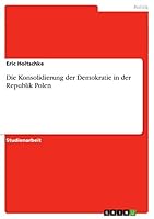 Die Konsolidierung der Demokratie in der Republik Polen 3656377197 Book Cover