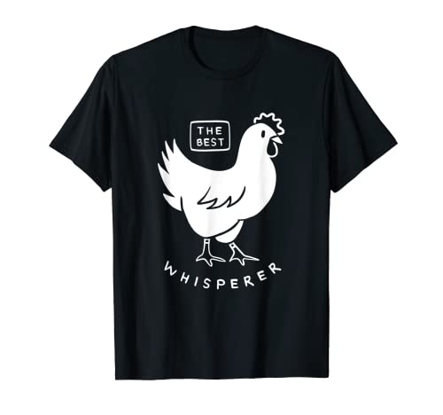 El mejor susurrador de pollo/dueño de granja de pollos genial y divertido Camiseta