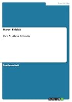 Der Mythos Atlantis 365689082X Book Cover