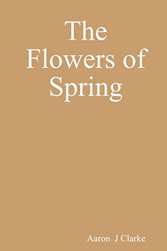 The Flowers of Spring