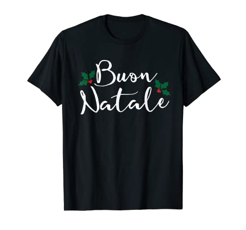 Buon Natale Italienisch Merry Christmas Buon Natale T-Shirt