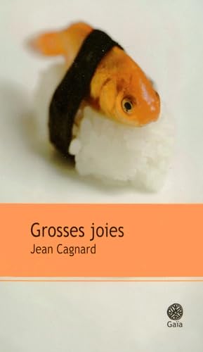 GROSSES JOIES [Paperback] Cagnard, Jean