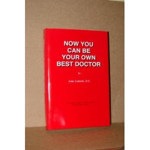 Hardcover Now You Can be Your Own Best Doctor Book