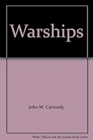 Warships B001BVOMHY Book Cover