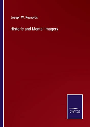 Historic and Mental Imagery