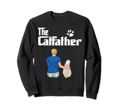 The Catfather Siamese Cat Dad Funny Kitty Cats Loves Sudadera