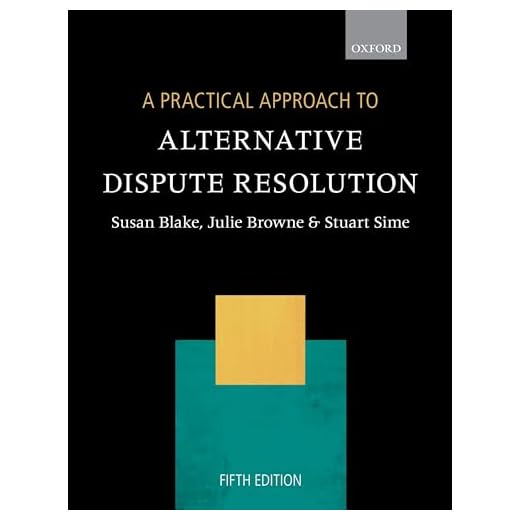 Practical Guide to Alternative Dispute Resolution