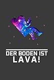  Der Boden ist Lava!: Liniertes DinA 5 Notizbuch für Astronomie, Astronauten und Weltall Space Fans Notizheft