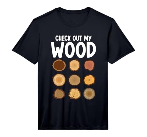 Mens Check Out My Wood Woodworking Carpenter Handyman Woodworkers Performance T-Shirt
