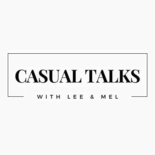 CASUAL TALKS WITH LEE AND MEL - TEASER