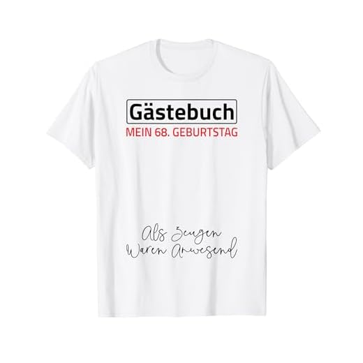 Gästebuch Mein 68. Geburtstag Libro de visitas Firma Camiseta