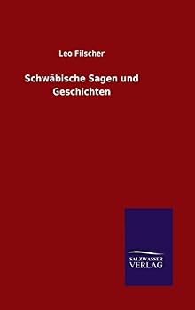 Hardcover Schwäbische Sagen und Geschichten [German] Book