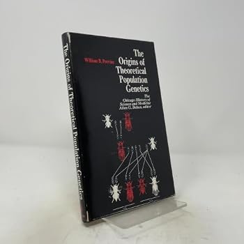 Hardcover The origins of theoretical population genetics (The Chicago history of science and medicine) Book